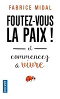 Cover: Foutez-vous la paix ! - Pocket
