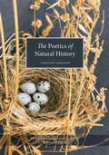 Cover: The Poetics of Natural History - Rutgers University Press Classics