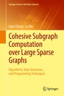 Cover: Cohesive Subgraph Computation over Large Sparse Graphs - Springer