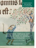 Cover: Childhood, Orphans and Underage Heirs in Medieval Rural England - Palgrave Macmillan