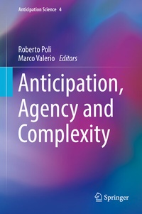 Abbildung von: Anticipation, Agency and Complexity - Springer