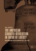 Cover: The American Counter-Revolution in Favor of Liberty - Palgrave Macmillan