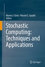 Cover: Stochastic Computing: Techniques and Applications - Springer
