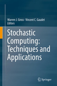 Enlarge image Cover: Stochastic Computing: Techniques and Applications - Springer