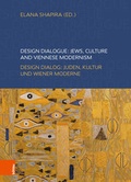 Cover: Design Dialogue: Jews, Culture and Viennese Modernism - B&ouml;hlau Wien