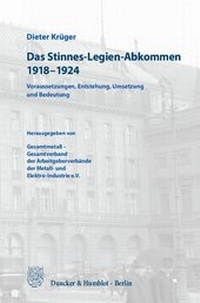 Abbildung von: Das Stinnes-Legien-Abkommen 1918-1924. - Duncker & Humblot