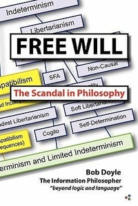 Enlarge image Cover: Free Will - Information Philosopher