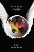 Cover: Our Lady of the Hunger - Three Rooms Press