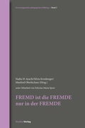Cover: FREMD ist die FREMDE nur in der FREMDE - Studien Verlag