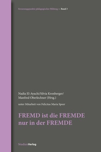 Enlarge image Cover: FREMD ist die FREMDE nur in der FREMDE - Studien Verlag