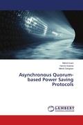 Cover: Asynchronous Quorum-based Power Saving Protocols - LAP Lambert Academic Publishing