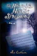 Cover: The Haunted House Symphony - Lonely Swan Books
