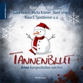 Cover: Tannenblut - CW Niemeyer Buchverlage