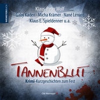 Enlarge image Cover: Tannenblut - CW Niemeyer Buchverlage