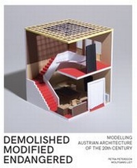 Enlarge image Cover: DEMOLISHED MODIFIED ENDANGERED - Verlag d. Technischen Universität Graz