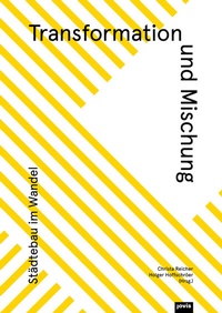 Enlarge image Cover: Transformation und Mischung - JOVIS Verlag