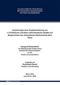 Abbildung von: Auswirkungen einer Supplementierung von n-3-Fettsäuren und Selen unterschiedlicher Quellen auf Blutparameter des antioxidativen Stoffwechsels beim Pferd - Mensch & Buch