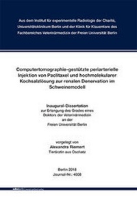 Abbildung von: Computertomographie-gestützte periarterielle Injektion von Paclitaxel und hochmolekularer Kochsalzlösung zur renalen Denervation im Schweinemodell - Mensch & Buch