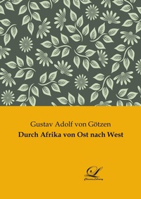 Abbildung von: Durch Afrika von Ost nach West - Classic-Library