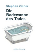 Cover: Die Badewanne des Todes - Lichtung