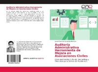 Abbildung von: Auditoria Administrativa Herramienta de Mejora en Asociaciones Civiles - Editorial Academica Espanola