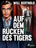Cover: Auf dem R&uuml;cken des Tigers - Saga Egmont