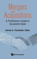 Cover: Mergers & Acquisitions: A Practitioner's Guide To Successful Deals - World Scientific Publishing Co Pte Ltd