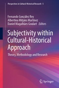 Abbildung von: Subjectivity within Cultural-Historical Approach - Springer