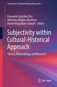Abbildung von: Subjectivity within Cultural-Historical Approach - Springer