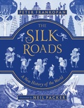 Cover: The Silk Roads - Bloomsbury Childrens Books