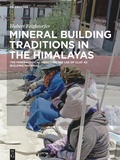 Cover: Mineral Building Traditions in the Himalayas - De Gruyter