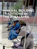 Cover: Mineral Building Traditions in the Himalayas - De Gruyter