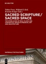 Cover: Sacred Scripture / Sacred Space - De Gruyter