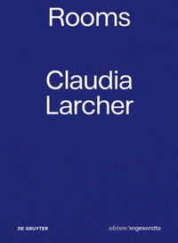 Abbildung von: Claudia Larcher - Rooms - De Gruyter