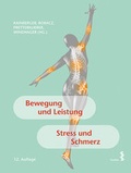 Cover: Bewegung und Leistung. Stress und Schmerz - Facultas