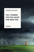 Cover: Till T&uuml;rmer und die Angst vor dem Tod - epubli