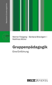 Abbildung von: Gruppenpädagogik - Beltz Juventa