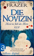 Cover: Die Novizin. Mord im Jahr des Herrn 1431 - Aufbau