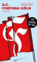Cover: S.C. Fortuna K&ouml;ln - CULTURCON Medien