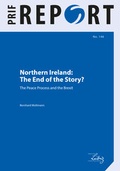 Cover: Northern Ireland: The End of the Story? - PRIF - Leibniz-Institut f&uuml;r Friedens- und Konfliktforschung