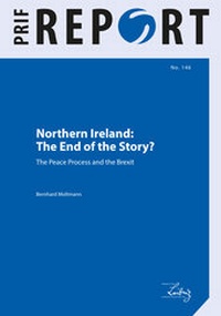 Enlarge image Cover: Northern Ireland: The End of the Story? - PRIF - Leibniz-Institut für Friedens- und Konfliktforschung