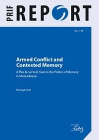 Enlarge image Cover: Armed Conflict and Contested Memory - PRIF - Leibniz-Institut für Friedens- und Konfliktforschung