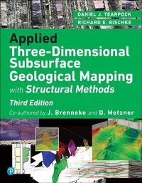Enlarge image Cover: Applied Three-Dimensional Subsurface Geological Mapping: With Structural Methods - Pearson