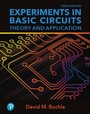 Cover: Experiments in Basic Circuits: Theory and Application - Pearson