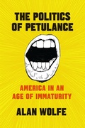 Cover: The Politics of Petulance - University of Chicago Press