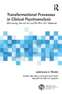 Enlarge image Cover: Transformational Processes in Clinical Psychoanalysis - Routledge
