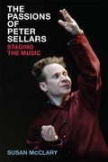 Cover: The Passions of Peter Sellars - The University of Michigan Press