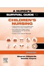 Cover: A Survival Guide to Children's Nursing - Updated Edition - Elsevier
