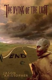 Enlarge image Cover: The Dying of the Light - Grey Gecko Press