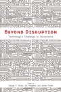 Cover: Beyond Disruption - Hoover Institution Press